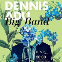 Концерт Dennis Adu Big Band