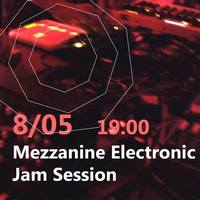 Mezzanine Electronic Jam Session