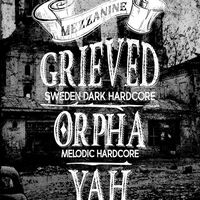 Концерт гуртів Grieved, Orpha, Yah