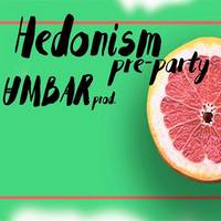 Вечірка Hedonism Pre-party