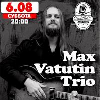 Концерт Max Vatutin Trio