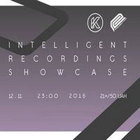 Вечірка «Intelligent Recordings Showcase»