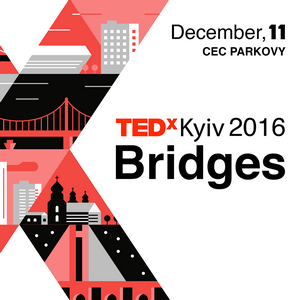 Конференція TEDxKyiv2016: Bridges