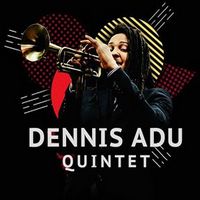 Концерт Dennis Adu Quintet