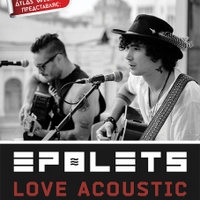 Виступ EPOLETS з програмою «Love acoustic»