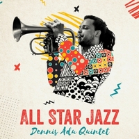 Концерт «All star jazz»: Dennis Adu Quintet