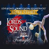 Концерт «Love Story» від оркестру Lords of the Sound та театру танцю Foresight