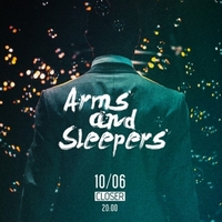 Концерт Arms and Sleepers