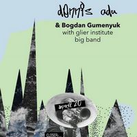 Концерт Dennis Adu w/ Glier Institute Big Band
