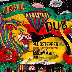Вечірка «Upful Vibration Dub»
