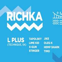 Вечірка «Richka» feat L Plus (Technique, SK)