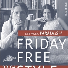 Концерт «Friday Free Style Music»: Paradush