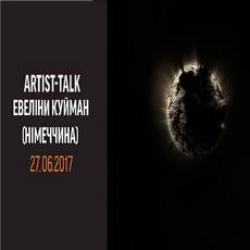 Artist talk резидентки Евеліни Куйман