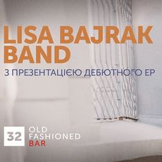 Lisa Bajrak band презентує дебютний ЕР
