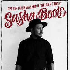 Sasha Boole презентує альбом «Golden Tooth»