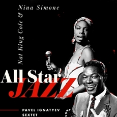 Концерт «All Star Jazz. Nat King Cole, Nina Simone»