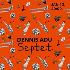 Концерт Dennis Adu Septet