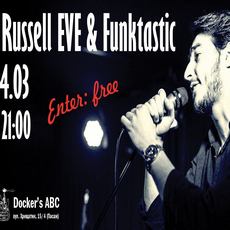 Концерт Russell Eve & Funktastic