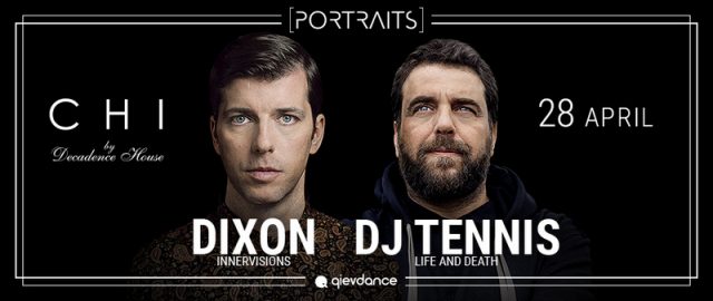 Вечірка «Portraits #4» з Dixon та dj Tennis