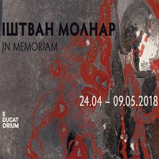 Виставка Іштвана Молнара «In Memoriam»