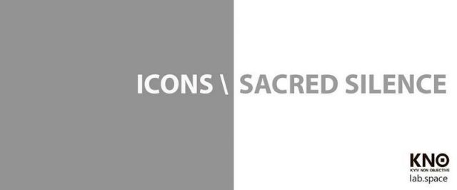 Виставка «icons \\ sacred silence»