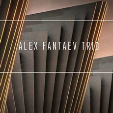 Концерт Alex Fantaev Trio