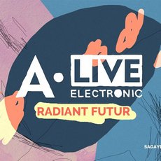 Вечірка «ALive Electronic: Radiant Futur»