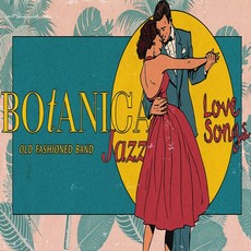 Концерт «Botanica Jazz - Love Songs»