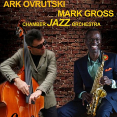 Ark Ovrutski та Mark Gross з музичною програмою «Chamber Jazz»