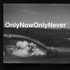 Виставка «Only Now Only Never»