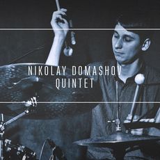 Концерт Nikolay Domashov Quintet