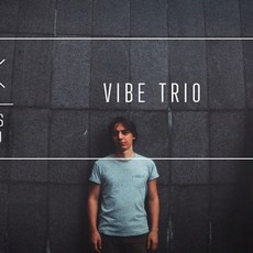 Концерт Vibe Trio «Roads to Go»