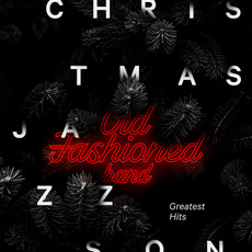 Концерт «Christmas Jazz Songs. Greatest Hits»