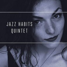 Концерт Jazz Habits Quintet