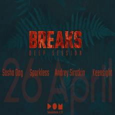 Вечірка «Breaks: Deep Session»
