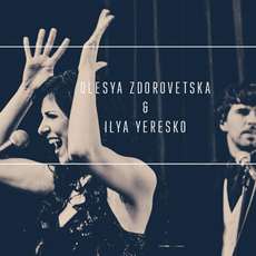 Концерт Olesya Zdorovetska & Ilya Yeresko